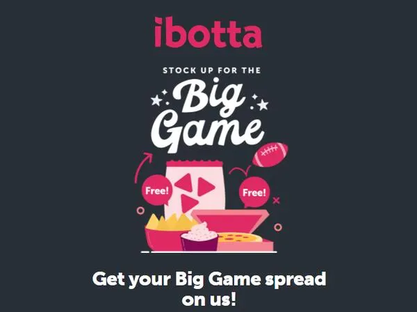 Game Day Snacks for Free: free sample: Sign up to Ibotta because they are offering 6 Game Day Snacks for free after cashback! Click the 'Ge