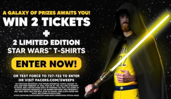 The Force is in Indiana, Pacers 2026 Star Wars Sweepstakes: free sample: Indiana residents can enter for a chance to win two tickets to Pacers Star Wars Night plus two Pacer