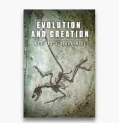 Request Your FREE Evolution and Creation Educational Booklet