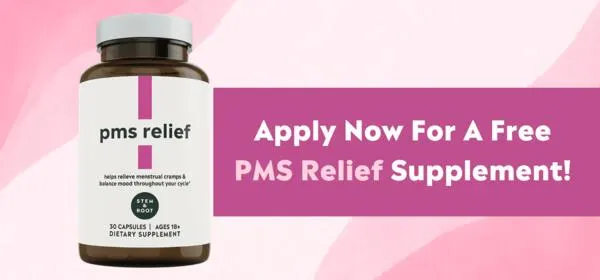  FREE Sample Of NEW PMS Relief Supplement by Stem & Root: free sample: Stem & Root are giving you a chance to try their new PMS supplement so you can take control of those