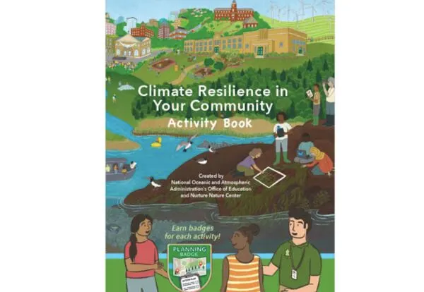Climate Resilience in Your Community Activity Book for FREE!: free sample: Get a free Climate Resilience in Your Community Activity Book provided by the National Oceanic and A