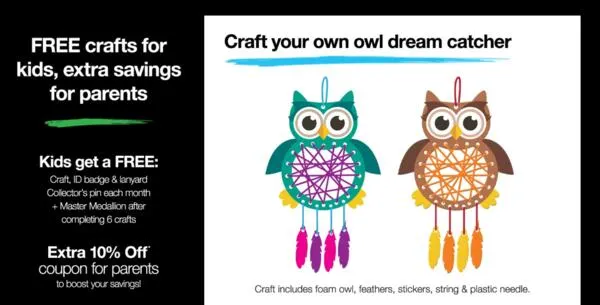  Create Your Own Owl Dream Catcher Craft Kit at JCPenney FOR FREE: free sample: JCPenney is offering a free craft event where children can create their own Owl Dream Catcher Craft 
