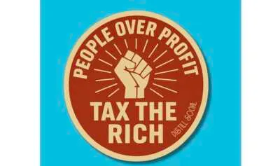 Stand Up for Justice with a FREE “Tax the Rich” Sticker