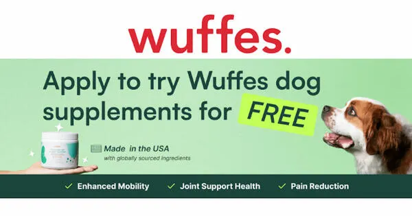 FREE Wuffes Chewable Dog Hip and Joint Supplements Samples: free sample: Wuffes is offering free samples of their Chewable Dog Hip and Joint Supplements. To participate, fil