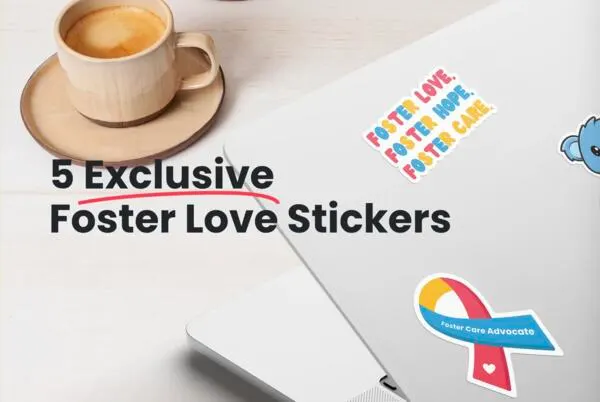 Spread Positivity! Grab Your Free Together We Rise Stickers!: free sample: Foster Love is a passionate and impact-driven 501(c)(3) nonprofit organization based in Brea, Califo
