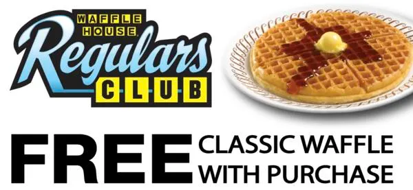 Dig In! FREE Classic Waffle with Any Purchase at Waffle House!: free sample: Waffle House Regulars Club members can enjoy a free classic waffle with any purchase when they prese