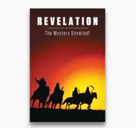 Receive a FREE Revelation: The Mystery Unveiled! Booklet by Mail, free sample