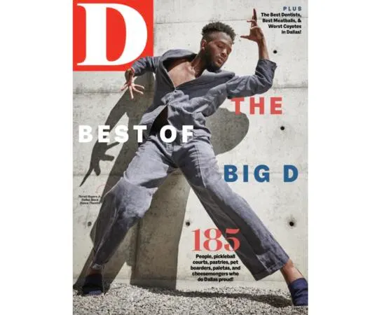 Get a FREE 1-Year Subscription to D Magazine: free sample: D Magazine is a premier local and regional publication covering everything Dallas has to offer, from