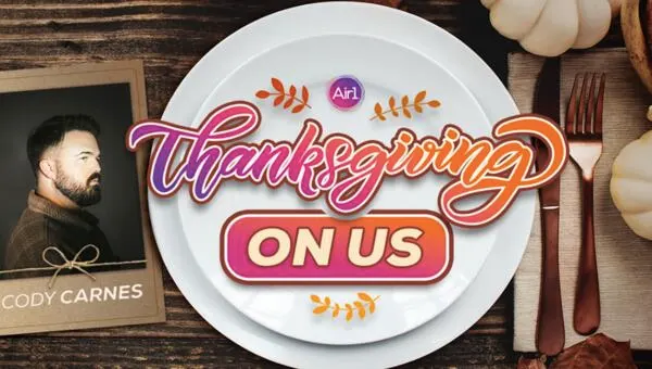 Air1Thanksgiving On Us Sweepstakes: free sample: Become the lucky winner of the Air1Thanksgiving On Us Sweepstakes that will get a Huge Thanksgiving
