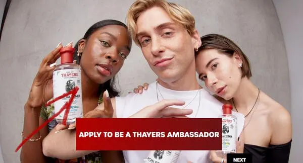 FREE Skincare? Join Thayers Ambassadors & Score Perks!: free sample: Apply to join the Thayers Ambassador Program and gain access to free Thayers products, limited-editi