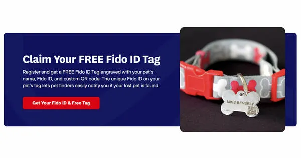Get your Free FidoTabby Pet ID and Tag: free sample: FidoTabby offers a complimentary Pet ID and tag to help identify and reunite lost pets. Register on 