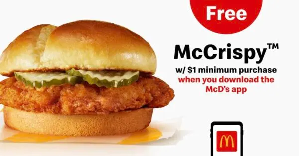 Grab a FREE McCrispy Chicken Sandwich at McDonald’s, Don’t Miss Out!: free sample: McDonald's is offering a free McCrispy Chicken Sandwich with a $1 purchase for new users who downloa