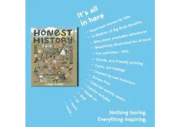 Inspire Young Minds, Get a FREE Honest History Magazine!