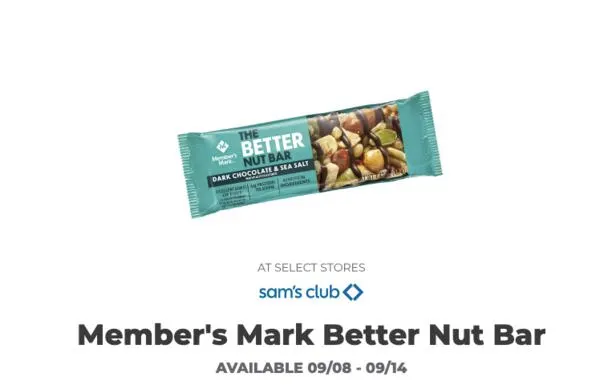Free Member's Mark The Better Nut Bar - Sam's club: free sample: Stop by the Freeosk inside Sam's Club and get a Member's Mark The Better Nut Bar for Free. It's that