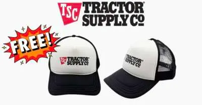 Work Hard, Look Good, FREE Hat at Tractor Supply Co.