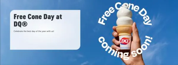 FREE DQ Cone, March 20 Only!: free sample: Get ready to celebrate the return of Free Cone Day at Dairy Queen! On March 20, 2025, stop by a part