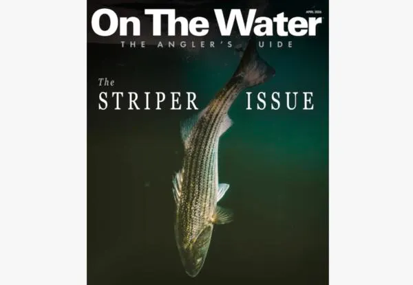 Hook the Knowledge, Free On The Water Striper Guide: free sample: Anglers can request the FREE 2026 Striper Issue from On The Water and receive a limited-edition 100-