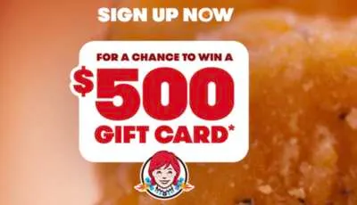 Win a $500 Wendy's Gift Card