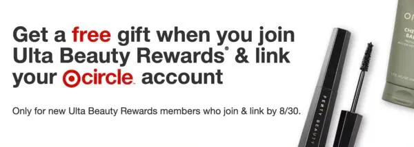 Limited Time: FREE Beauty Product at Target & ULTA!: free sample: Link a new ULTA Beauty account to your Target Circle account and choose one FREE beauty product from