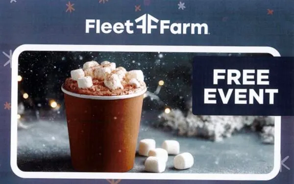 Free Hot Cocoa, Jan 24 at Fleet Farm: free sample: Warm up at Fleet Farm’s Free Hot Cocoa Bar on January 24! The event runs 9 AM, 12 PM, no purchase re