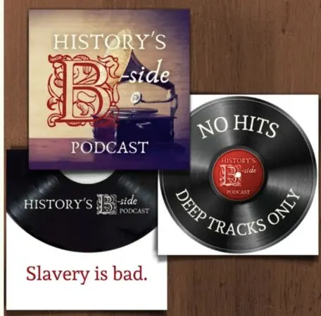 Are you a History Buff? Get your free stickers today!: free sample: If you love history and a good podcast, History's B-Side has something for you. Simply fill out thei